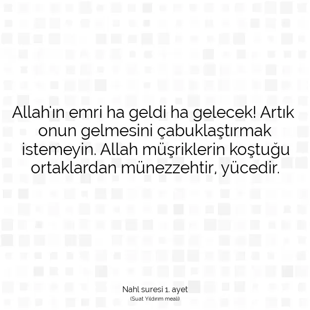 Ayetbul | Kuran Mealleri | Quran | Nahl suresi 1. ayet