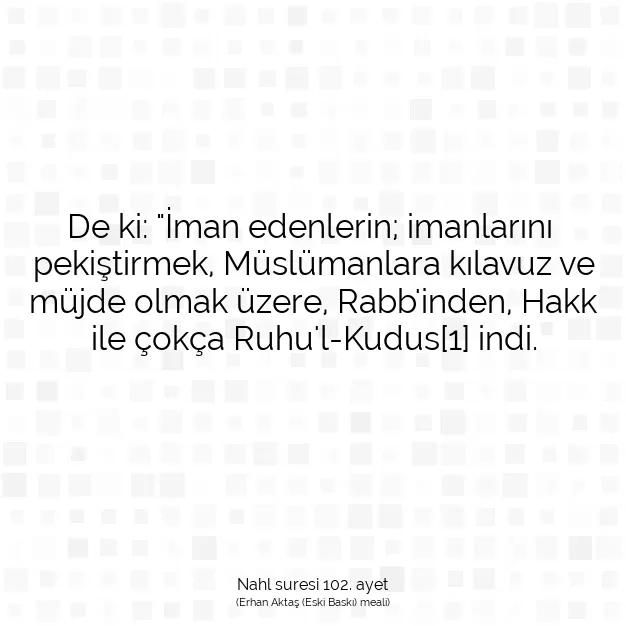 Ayetbul | Kuran Mealleri | Quran | Nahl suresi 102. ayet