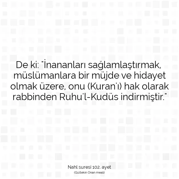 Ayetbul | Kuran Mealleri | Quran | Nahl suresi 102. ayet