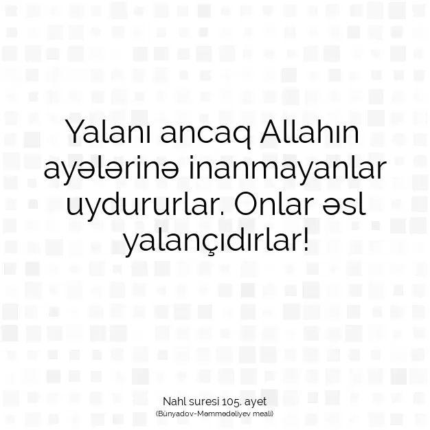 Ayetbul | Kuran Mealleri | Quran | Nahl suresi 105. ayet