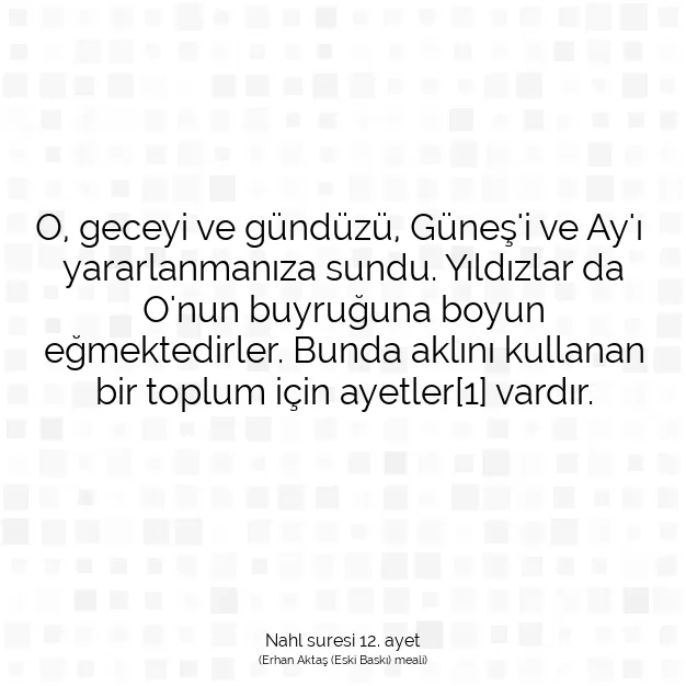 Ayetbul | Kuran Mealleri | Quran | Nahl suresi 12. ayet