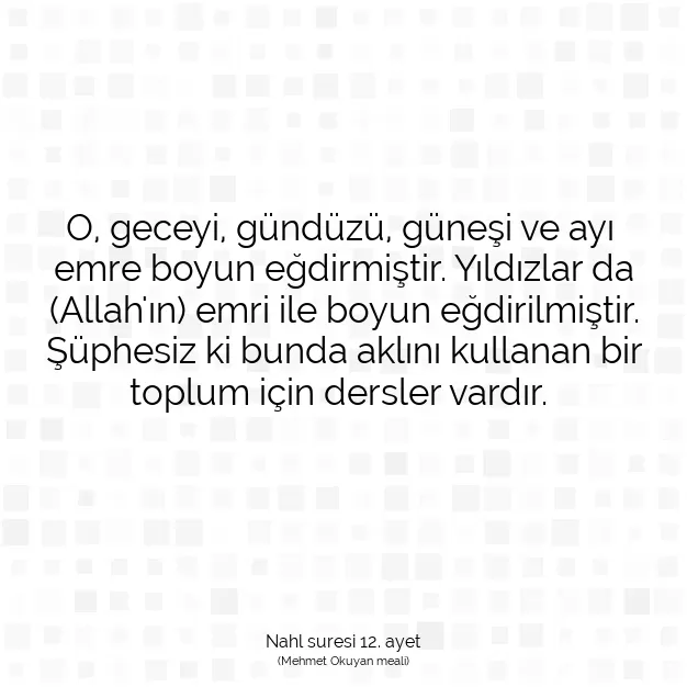 Ayetbul | Kuran Mealleri | Quran | Nahl suresi 12. ayet