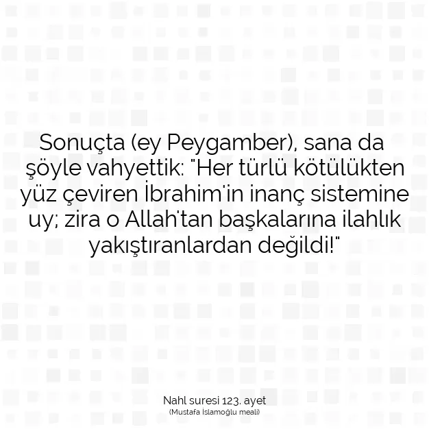 Ayetbul | Kuran Mealleri | Quran | Nahl suresi 123. ayet