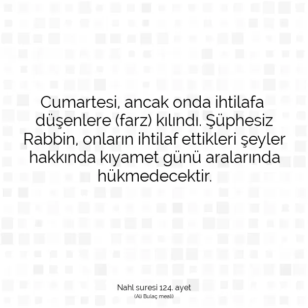 Ayetbul | Kuran Mealleri | Quran | Nahl suresi 124. ayet