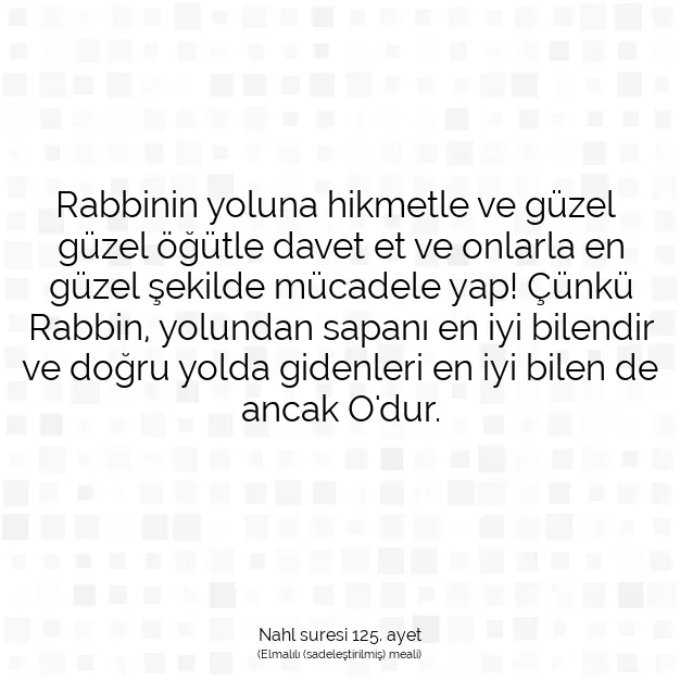 Ayetbul | Kuran Mealleri | Quran | Nahl suresi 125. ayet