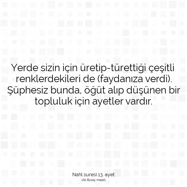 Ayetbul | Kuran Mealleri | Quran | Nahl suresi 13. ayet