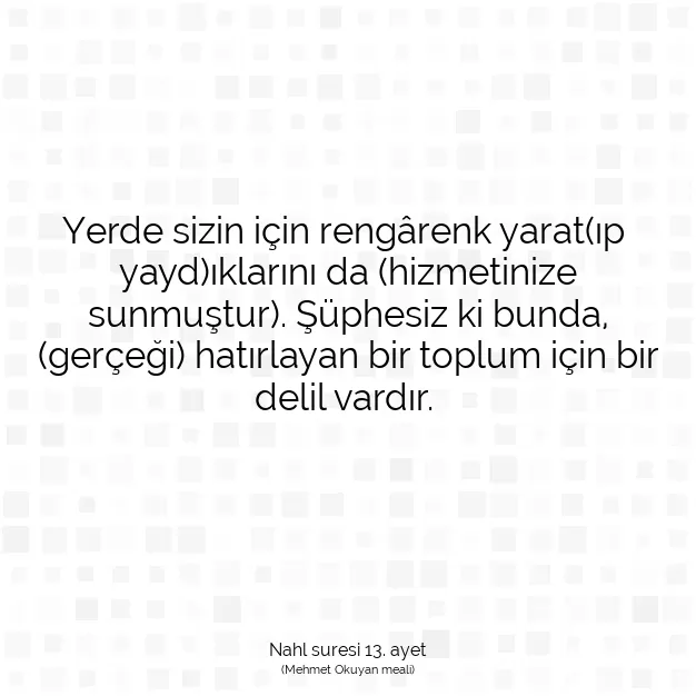 Ayetbul | Kuran Mealleri | Quran | Nahl suresi 13. ayet