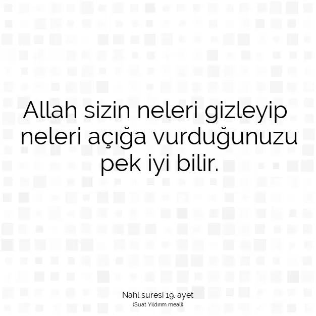 Ayetbul | Kuran Mealleri | Quran | Nahl suresi 19. ayet