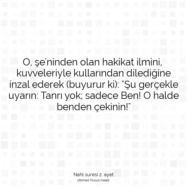 Ayetbul | Kuran Mealleri | Quran | Nahl suresi 2. ayet