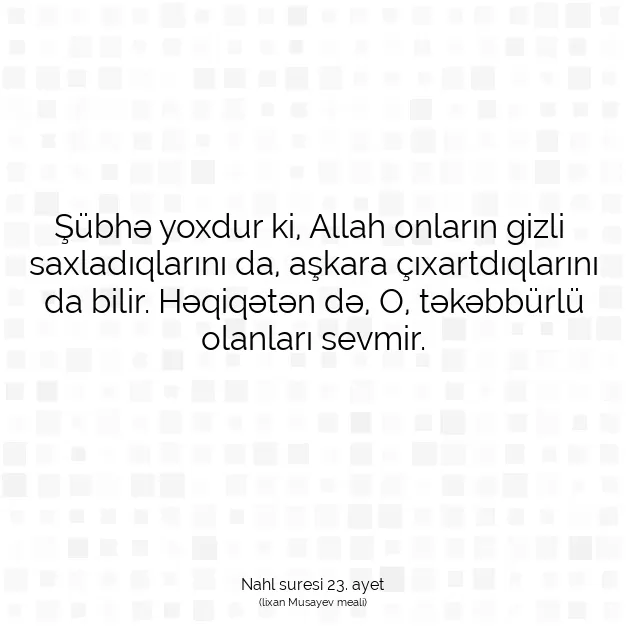 Ayetbul | Kuran Mealleri | Quran | Nahl suresi 23. ayet