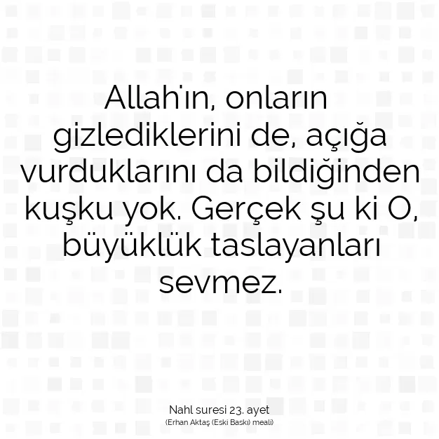 Ayetbul | Kuran Mealleri | Quran | Nahl suresi 23. ayet