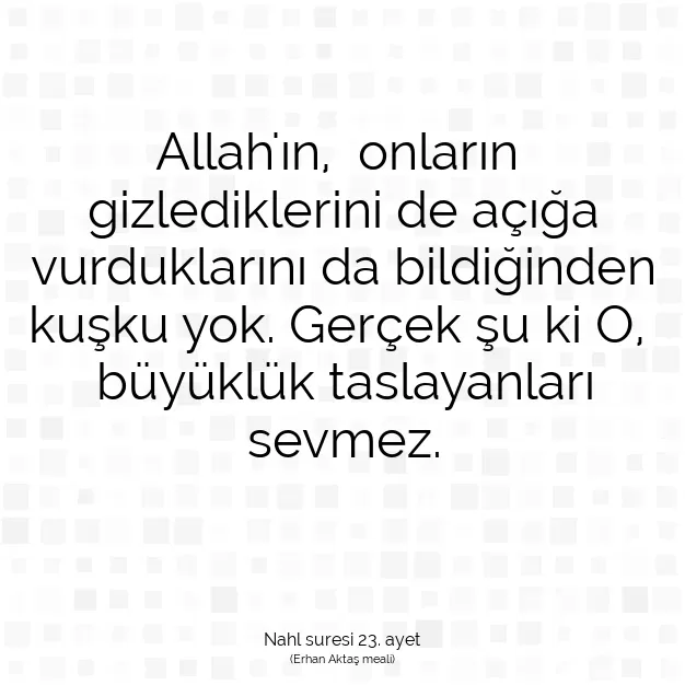 Ayetbul | Kuran Mealleri | Quran | Nahl suresi 23. ayet