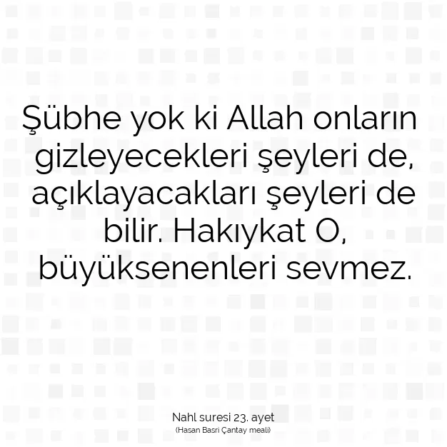 Ayetbul | Kuran Mealleri | Quran | Nahl suresi 23. ayet