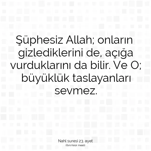 Ayetbul | Kuran Mealleri | Quran | Nahl suresi 23. ayet