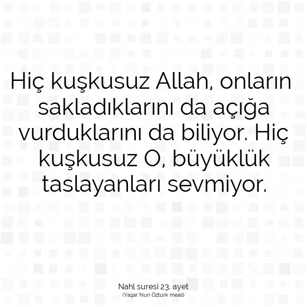 Ayetbul | Kuran Mealleri | Quran | Nahl suresi 23. ayet