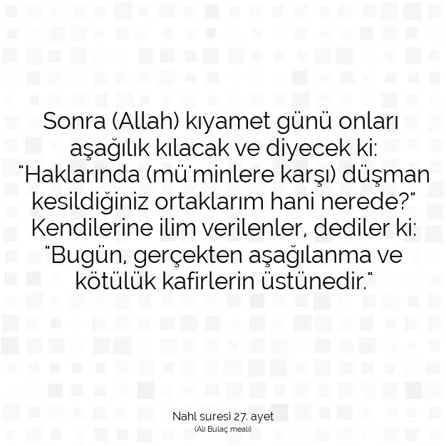 Ayetbul | Kuran Mealleri | Quran | Nahl suresi 27. ayet