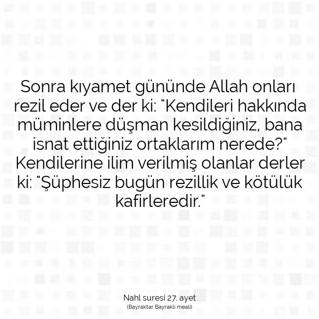 Ayetbul | Kuran Mealleri | Quran | Nahl suresi 27. ayet