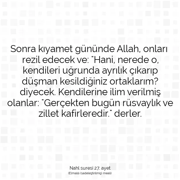 Ayetbul | Kuran Mealleri | Quran | Nahl suresi 27. ayet