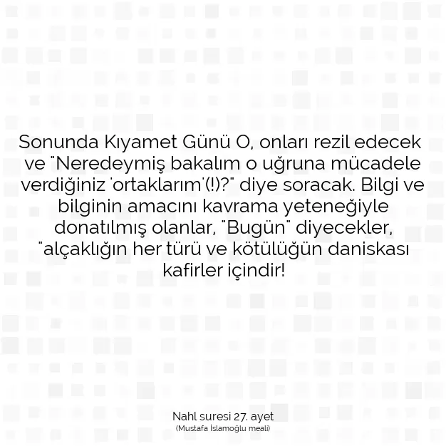 Ayetbul | Kuran Mealleri | Quran | Nahl suresi 27. ayet