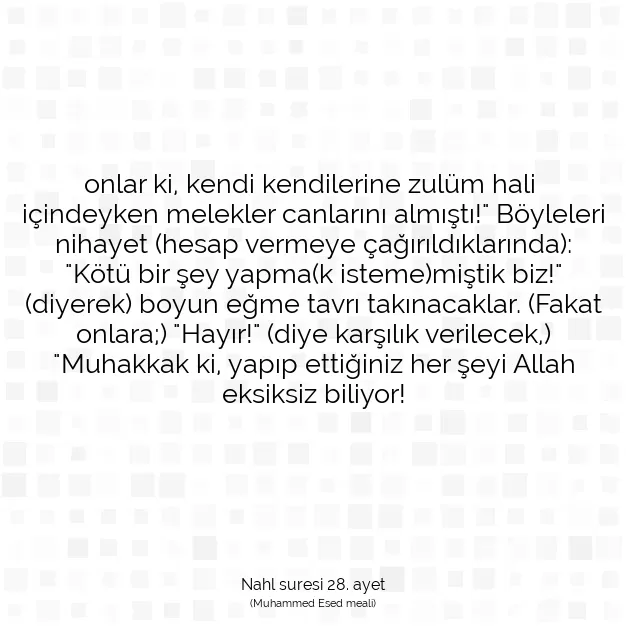 Ayetbul | Kuran Mealleri | Quran | Nahl suresi 28. ayet