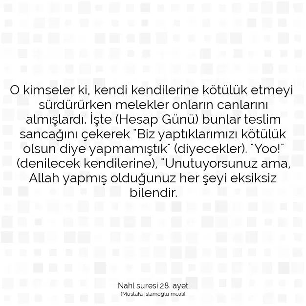 Ayetbul | Kuran Mealleri | Quran | Nahl suresi 28. ayet