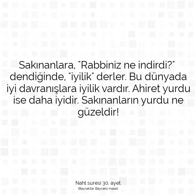 Ayetbul | Kuran Mealleri | Quran | Nahl suresi 30. ayet