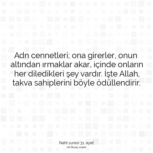 Ayetbul | Kuran Mealleri | Quran | Nahl suresi 31. ayet