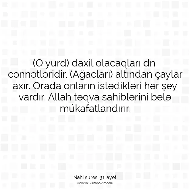 Ayetbul | Kuran Mealleri | Quran | Nahl suresi 31. ayet