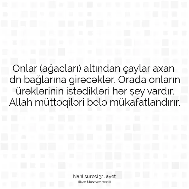 Ayetbul | Kuran Mealleri | Quran | Nahl suresi 31. ayet