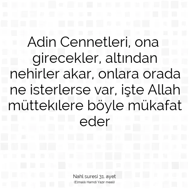 Ayetbul | Kuran Mealleri | Quran | Nahl suresi 31. ayet