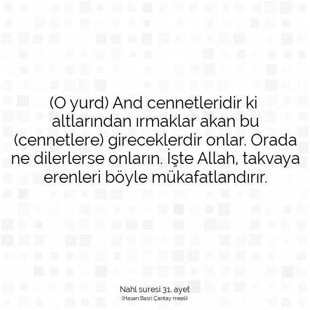 Ayetbul | Kuran Mealleri | Quran | Nahl suresi 31. ayet