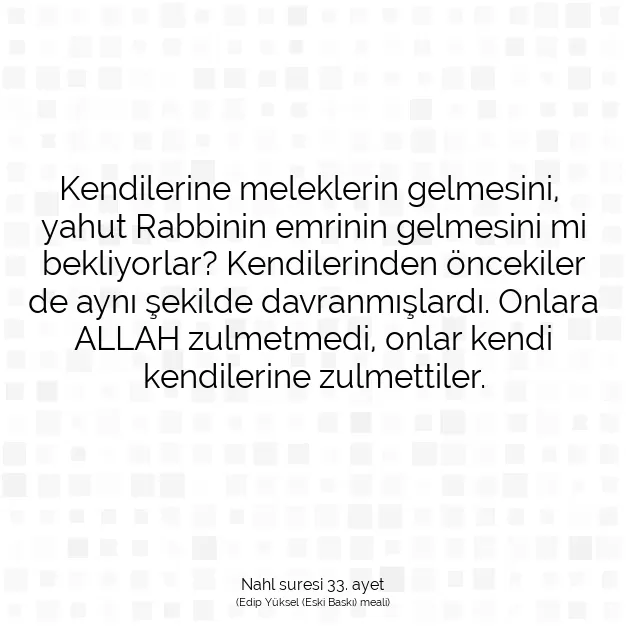 Ayetbul | Kuran Mealleri | Quran | Nahl suresi 33. ayet