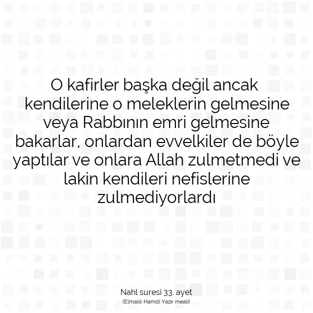 Ayetbul | Kuran Mealleri | Quran | Nahl suresi 33. ayet