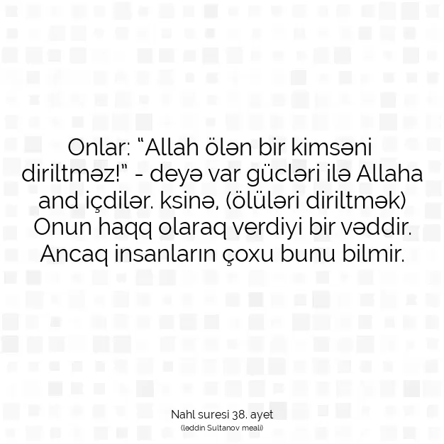 Ayetbul | Kuran Mealleri | Quran | Nahl suresi 38. ayet