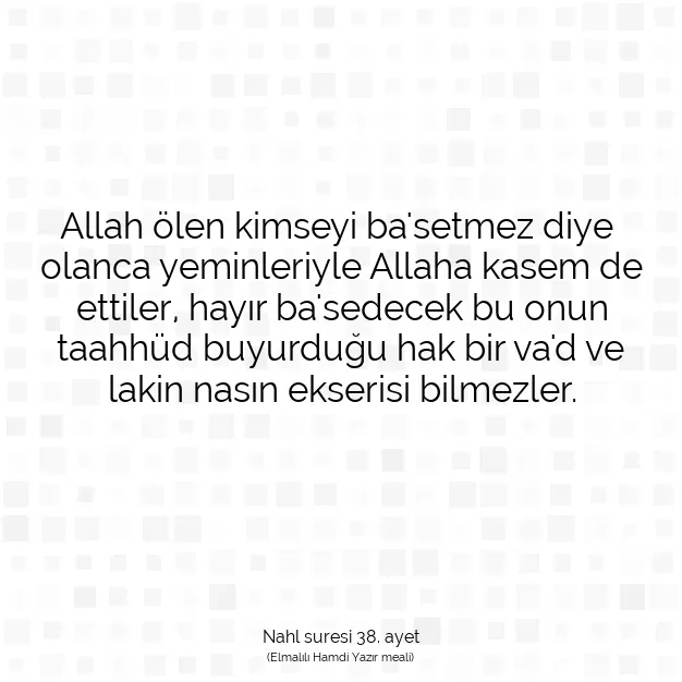 Ayetbul | Kuran Mealleri | Quran | Nahl suresi 38. ayet