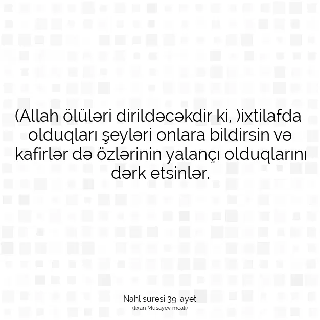 Ayetbul | Kuran Mealleri | Quran | Nahl suresi 39. ayet