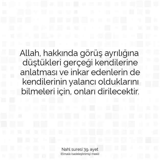 Ayetbul | Kuran Mealleri | Quran | Nahl suresi 39. ayet