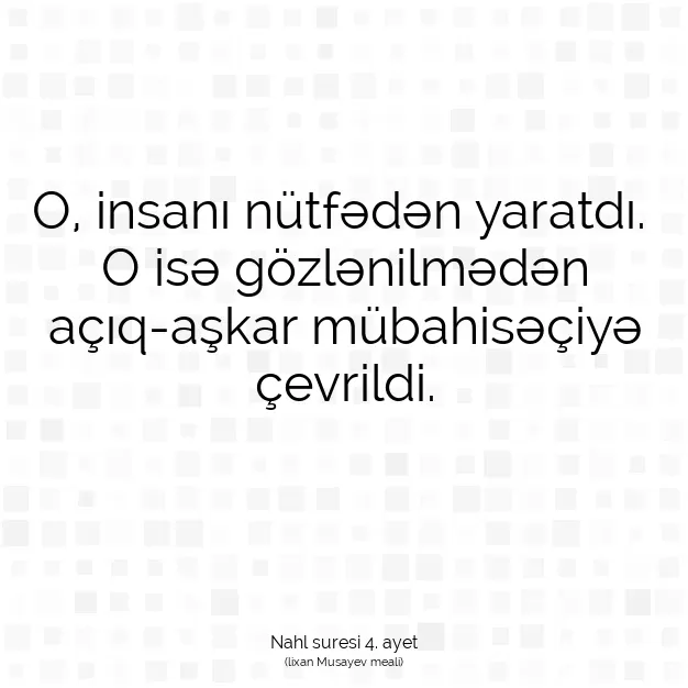 Ayetbul | Kuran Mealleri | Quran | Nahl suresi 4. ayet