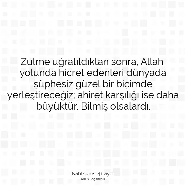 Ayetbul | Kuran Mealleri | Quran | Nahl suresi 41. ayet