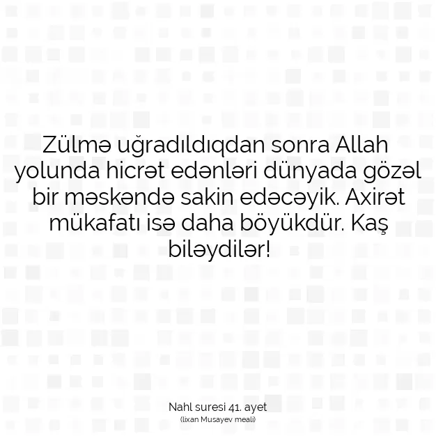 Ayetbul | Kuran Mealleri | Quran | Nahl suresi 41. ayet