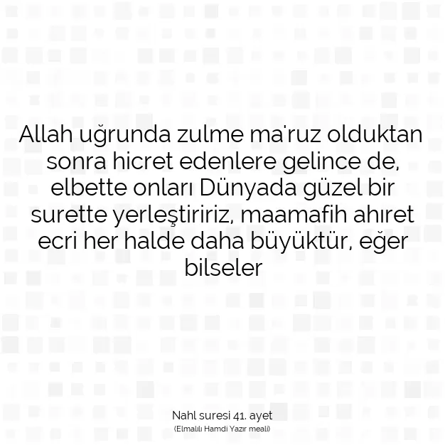 Ayetbul | Kuran Mealleri | Quran | Nahl suresi 41. ayet