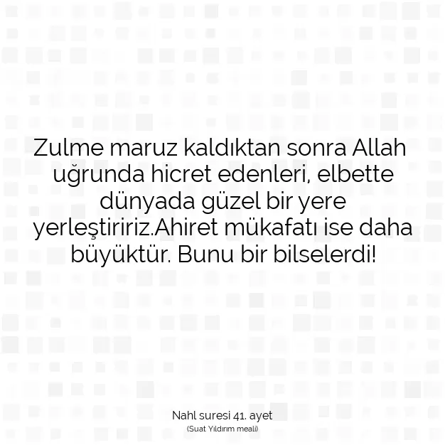 Ayetbul | Kuran Mealleri | Quran | Nahl suresi 41. ayet