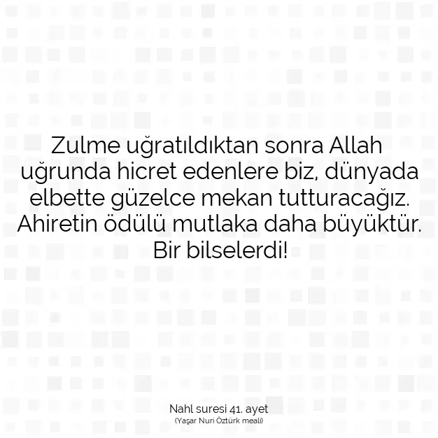 Ayetbul | Kuran Mealleri | Quran | Nahl suresi 41. ayet