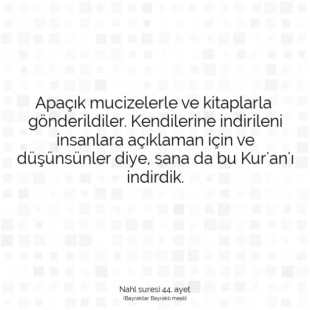 Ayetbul | Kuran Mealleri | Quran | Nahl suresi 44. ayet