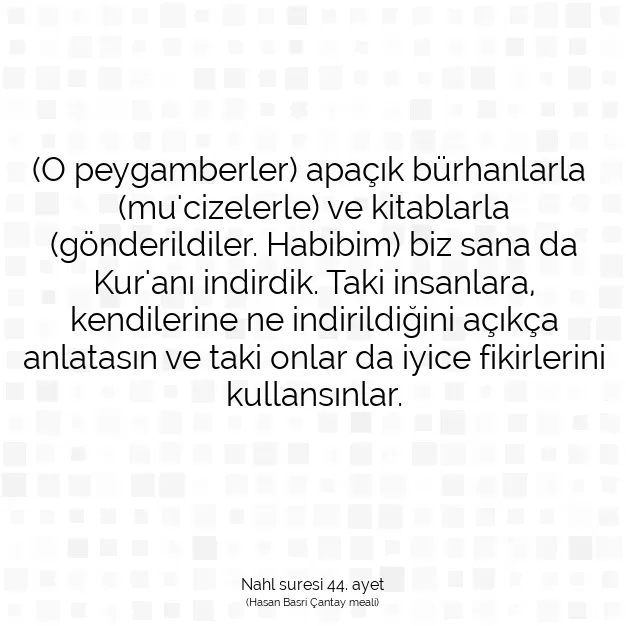 Ayetbul | Kuran Mealleri | Quran | Nahl suresi 44. ayet