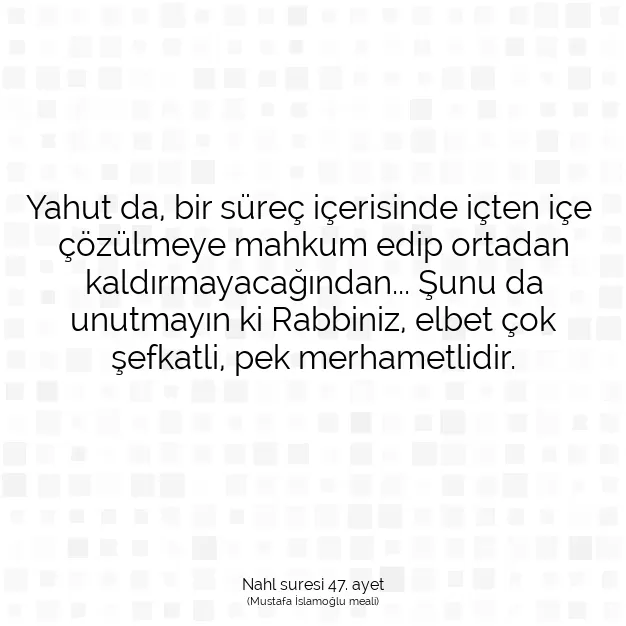 Ayetbul | Kuran Mealleri | Quran | Nahl suresi 47. ayet