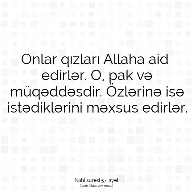 Ayetbul | Kuran Mealleri | Quran | Nahl suresi 57. ayet