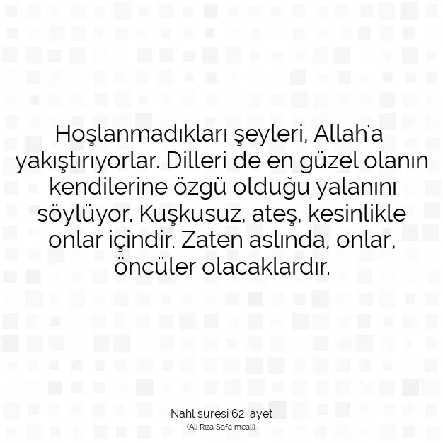 Ayetbul | Kuran Mealleri | Quran | Nahl suresi 62. ayet