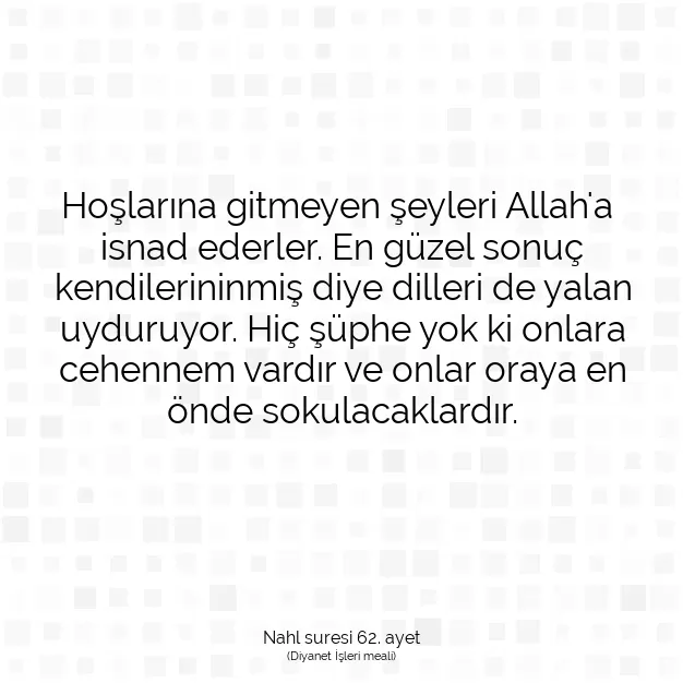 Ayetbul | Kuran Mealleri | Quran | Nahl suresi 62. ayet