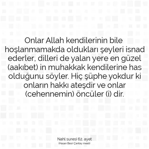 Ayetbul | Kuran Mealleri | Quran | Nahl suresi 62. ayet